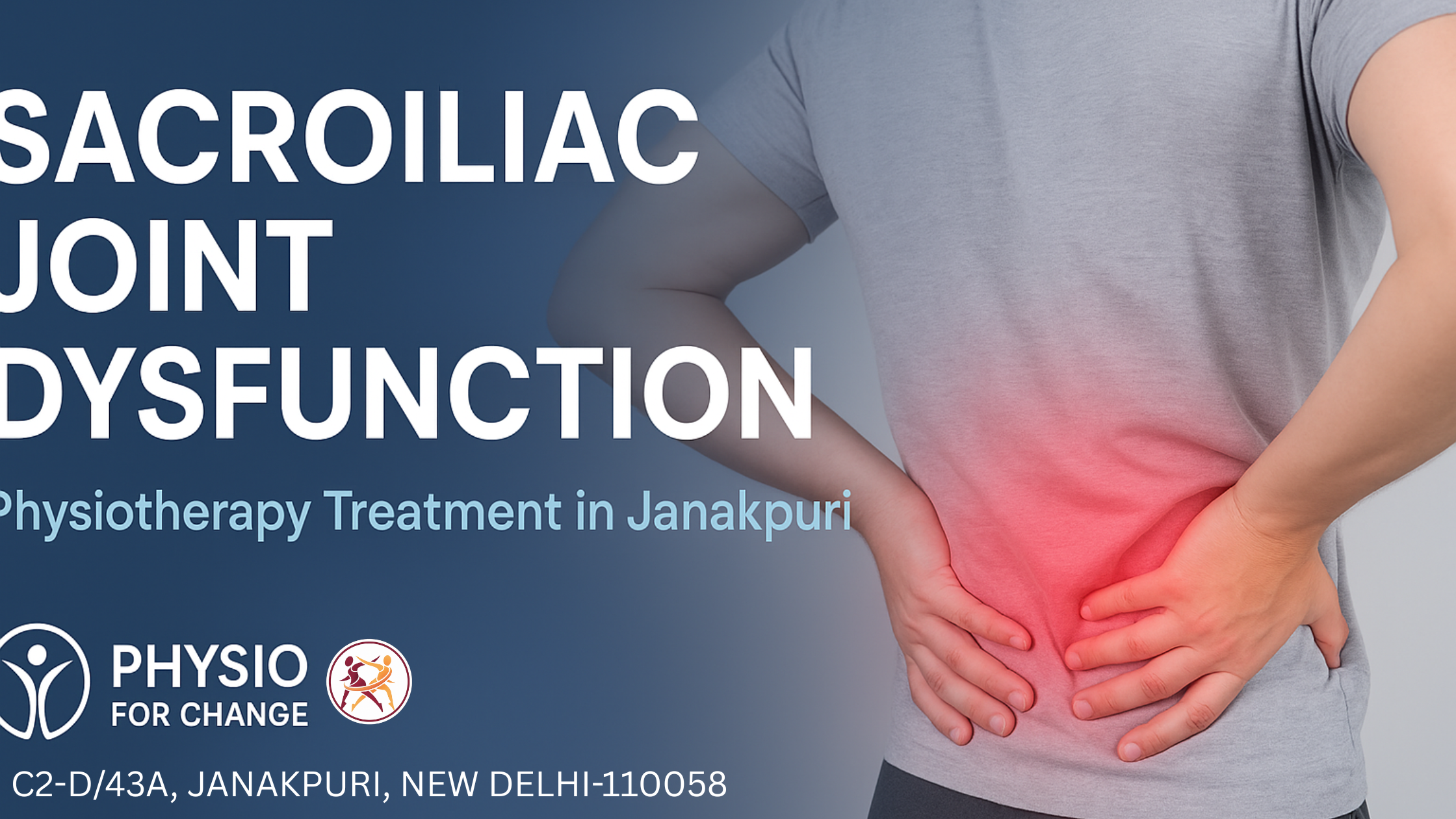 Sacroiliac Joint Dysfunction Treatment in Janakpuri